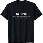Men's Re-tired Funny Graphic T-Shirt – Cotton | Novelty Retirement Gift | Black | S–3XL | Hooriva